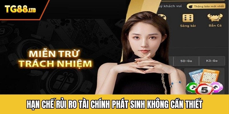 Hạn chế rủi ro tài chính phát sinh không cần thiết