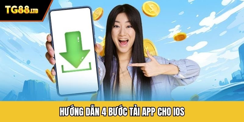 Hướng dẫn 4 bước tải app cho iOS