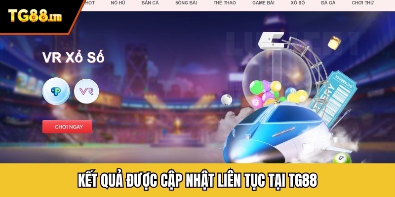 Kết quả được cập nhật liên tục tại TG88