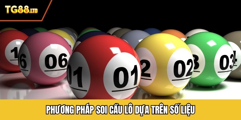 Phương pháp soi cầu lô dựa trên số liệu